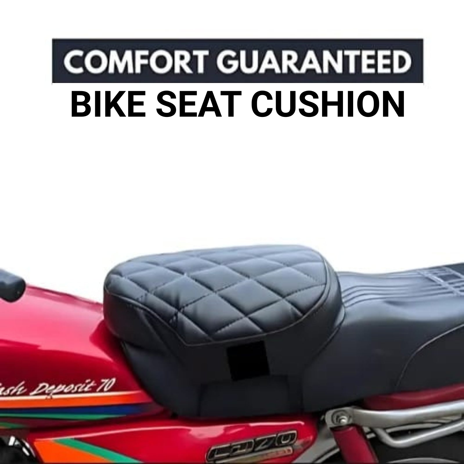 Bike Seat Cushion - Universal Size (CD 70/ CG 125/150 CHINA 70/ Suzuki/ Yamaha EVEs & Others)